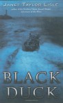 Black Duck - Janet Taylor Lisle