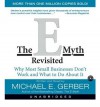 The E-Myth Revisited CD : Why Most Small Businesses Don't Work and What to do about it - Michael E. Gerber, Gerber Michael E.