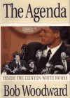 The Agenda: Inside the Clinton White House - Bob Woodward