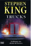 Trucks: Erzählungen vom »Meister des Horrors« - Harro Christensen, Ingrid Herrmann, Stephen King