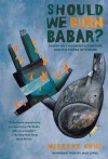 Should We Burn Babar?: Essays on Children's Literature and the Power of Stories - Herbert R. Kohl, Jack Zipes