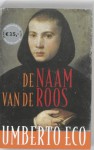 De naam van de roos - Umberto Eco, Jenny Tuin, Pietha de Voogd, Henny Vlot