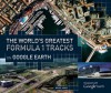 The World's Greatest Formula 1 Tracks on Google Earth - Bruce Jones