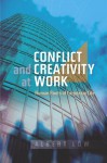 Conflict and Creativity at Work: Human Roots of Corporate Life - Albert Low