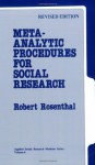 Meta-Analytic Procedures for Social Research (Applied Social Research Methods) - Robert Rosenthal