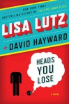 Heads You Lose - 'Lisa Lutz', 'David Hayward'