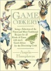 Game Cookery - Angela Humphreys