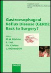 Gastroesophageal Reflux Disease (Gerd): Back to Surgery? - M.W. Buechler, L. Krahenbuhl, E. Frei, Ch Klaiber