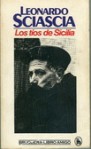 Los tíos de Sicilia - Leonardo Sciascia, Rossend Arques