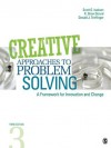 Creative Approaches to Problem Solving: A Framework for Innovation and Change - Scott G. Isaksen, K. Brian Dorval, Donald J. Treffinger