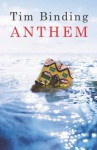 Anthem - Tim Binding