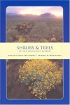 Shrubs & Trees of the Southwest Deserts - Janice Bowers, T.J. Priehs, Ronald J. Foreman