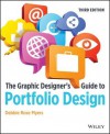 The Graphic Designer's Guide to Portfolio Design - Debbie Rose Myers