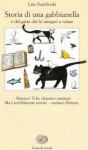 Storia di una gabbianella e del gatto che le insegnò a volare - Luis Sepúlveda, Lucia Castelli