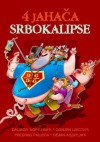 4 jahača Srbokalipse - Dalibor Đorđević, Dejan Andrejić, Ognjen Šestić, Predrag Rašula, Dobrosav Bob Živković, Jelica Greganović