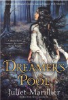 Dreamer's Pool - Juliet Marillier