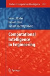 Computational Intelligence and Informatics: Principles and Practice - Imre J. Rudas, Janos Fodor, Janusz Kacprzyk