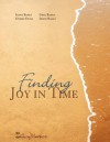 Finding Joy in Time - Irene Banks and Debbie Dunn, Greg Banks, David Banks