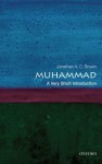 Muhammad: A Very Short Introduction (Very Short Introductions) - Jonathan A.C. Brown