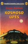 Kosmoso upės - Isaac Asimov, Bronius Bružas