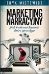 Marketing narracyjny - Eryk Mistewicz