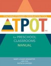 Teaching Pyramid Observation Tool (TPOT) for Preschool Classrooms Manual, Research Edition - Mary Louise Hemmeter, Lise Fox, Patricia Snyder