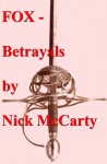 FOX - Betrayals - Nick McCarty