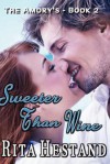 Sweeter Than Wine: The Amory's Book 2 - Rita Hestand