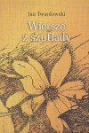 Wiersze z szuflady - Jan Twardowski