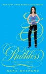 Ruthless: Pretty Little Liars: Book 10 - Sara Shepard