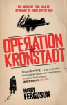 Operation Kronstadt - Harry Ferguson