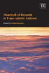 Handbook of Research in Trans-Atlantic Antitrust - Philip Marsden