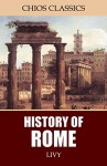 History of Rome - Livy, Rev. Canon Roberts