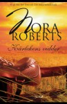 Kärlekens vidder - Nora Roberts