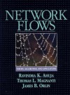 Network Flows: Theory, Algorithms, and Applications - Ravindra K. Ahuja