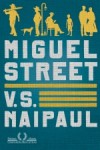 Miguel Street - V.S. Naipaul, Rubens Figueiredo