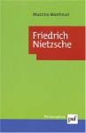 Friedrich Nietzsche - Mazzino Montinari