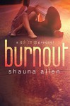 Burnout (Jack 'Em Up Series Book 0) - Shauna Allen
