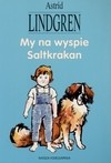 My na wyspie Saltkrakan - Astrid Lindgren