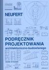 Podręcznik projektowania architektoniczno-budowlanego - Ernst Neufert