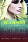 Glimmer - Phoebe Kitanidis