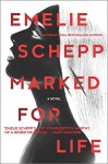 Marked for Life (Jana Berzelius) - Emelie Schepp