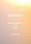 True Bible Study - Ephesians - Maura K. Hill