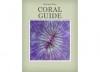 Coral Guide - Michael Rice