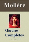 Molière : Oeuvres complètes et annexes - 45 titres (Nouvelle édition enrichie) - Molière