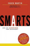 Smarts: Are We Hardwired for Success? - Chuck Martin, Richard Guare, Peg Dawson