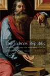 The Hebrew Republic - Eric Nelson