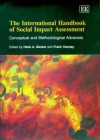 The International Handbook of Social Impact Assessment: Conceptual and Methodological Advances - Henk Becker, Frank Vanclay