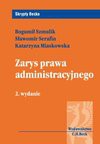 Zarys prawa administracyjnego - Sławomir Serafin, Bogumił Szmulik, Katarzyna Miaskowska