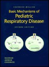 Chernick-Mellins Basic Mechanisms of Pediatric Respiratory Disease (Book ) [With CDROM] - Steven H. Abman, Victor Chernick